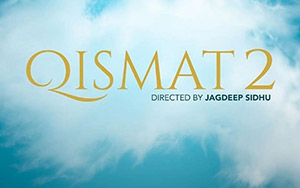 Punjabi Romance/Drama film, Qismat 2 (September 18, 2020) starring Ammy Virk and sargun Mehta